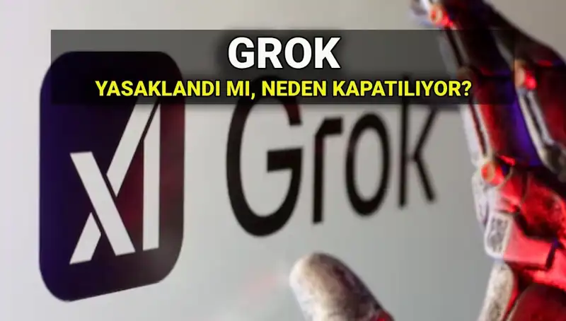 Yapay Zeka Grok’a Erişim Engeli Geldi mi? Neden Yasaklandı?