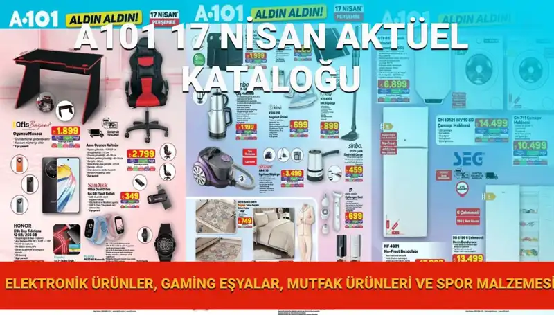 A101 Market 17 Nisan Katalogu: Eğlenceli Ürünler ve İhtiyaçlar Bir Arada!