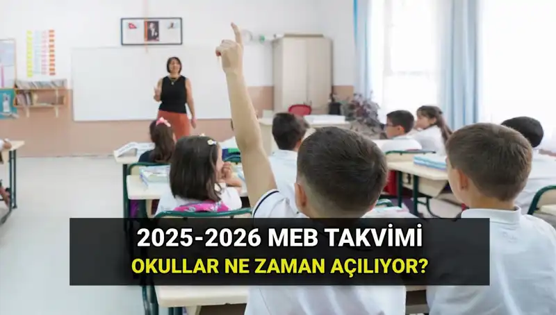 Eğitimde Yeni Dönem Başlıyor: Okullar Ne Zaman Açılacak?