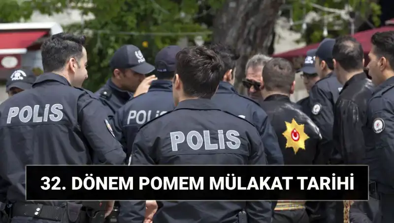 32. Dönem POMEM Mülakat Sonuçları ve Sözlü Sınav Tarihleri Açıklandı!