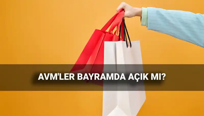 2025 Kurban Bayramı'nda AVM'ler Açık mı? Çalışma Saatleri Nasıldır?