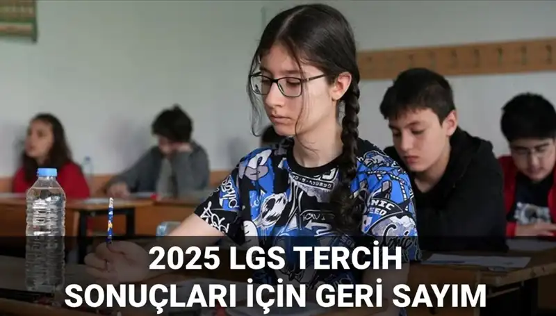 LGS Tercih Sonuçları ve Nakil Takvimi 2025: MEB Açıklamalarıyla Heyecan Doruğa Ulaştı!