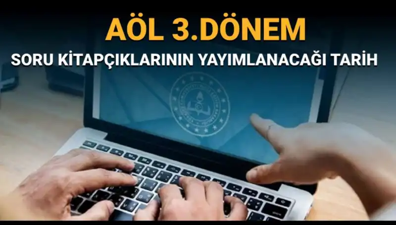 AÖL Soruları ve Cevapları Ne Zaman Yayımlanacak? MEB Tarih Verdi!