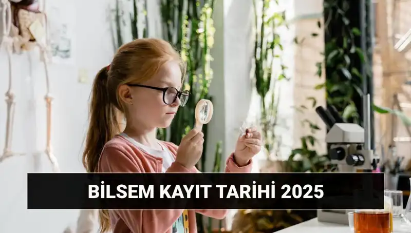 BİLSEM Bireysel Değerlendirme Sonuç Tarihleri ve Kayıt Süreci