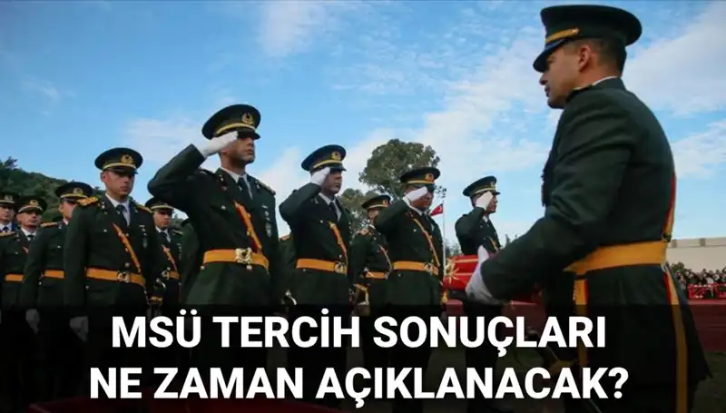 MSÜ Tercih Sonuçları 2025: Açıklanma Tarihleri ve Mülakat Detayları