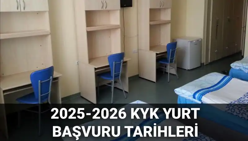 2025-2026 KYK Yurt Başvuruları İçin Gözler Tarihlere Çevrildi!