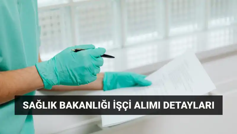 3 Bin 658 Personel Alımı! İŞKUR ve Sağlık Bakanlığı'ndan Detaylar