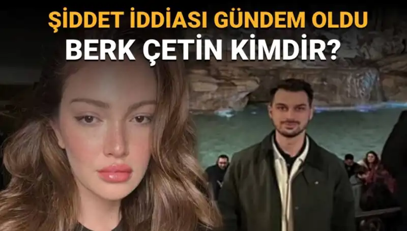 Danla Bilic’in Eski Sevgilisi Berk Çetin Hakkında Bilinmesi Gerekenler