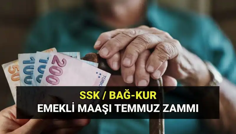 Temmuz 2025 Emekli Maaşları: SSK, Bağkur ve Emekli Sandığı'ndaki Son Durum