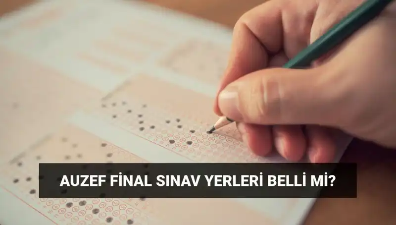 İstanbul Üniversitesi AUZEF Final Sınavı: Giriş Belgesi Tarihleri Açıklandı