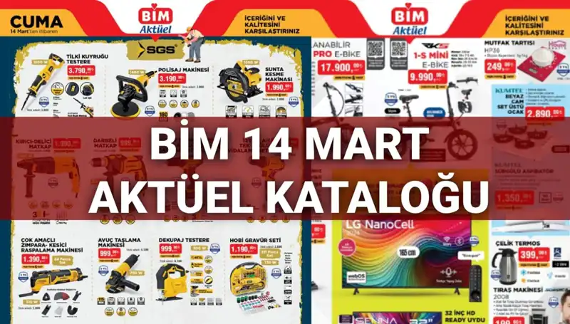 BİM 14 Mart Cuma Aktüel Kataloğu: Fırsatlar Kaçmaz!