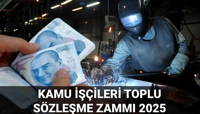 Kamu İşçilerine 2025 Toplu Sözleşme Zammı: Ne Kadar Artacak?