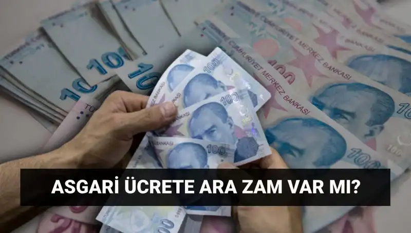 Temmuz 2023'te Asgari Ücrete Ara Zam Olacak Mı?