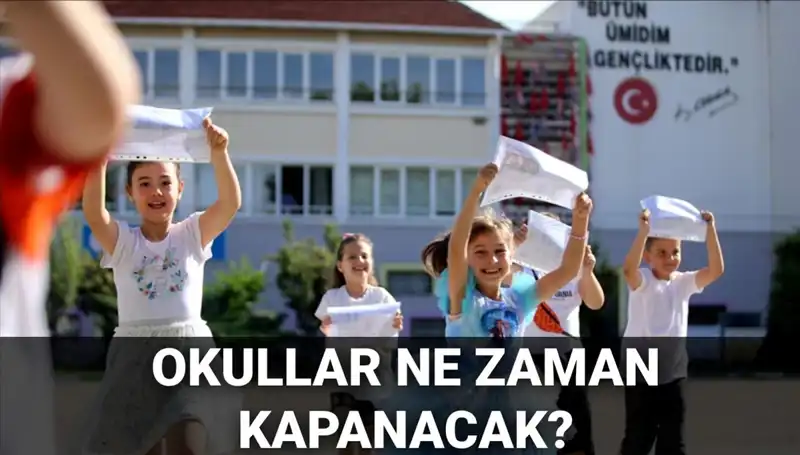 2024-2025 Eğitim Yılı Yaz Tatili Takvimi Değişti mi?