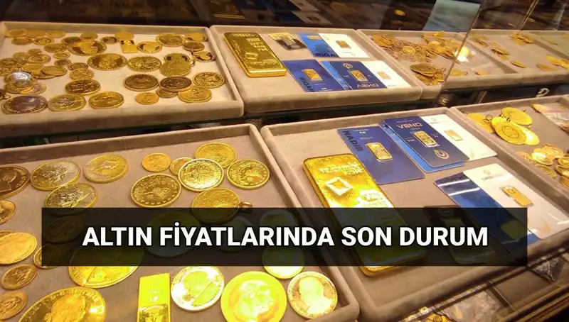 Altın Fiyatları Son Durum: Gram ve Çeyrek Altındaki Hareketlilik